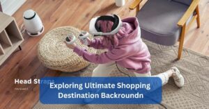 Exploring Ultimate Shopping Destination Backroundn