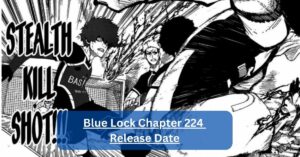 Blue Lock Chapter 224 Release Date