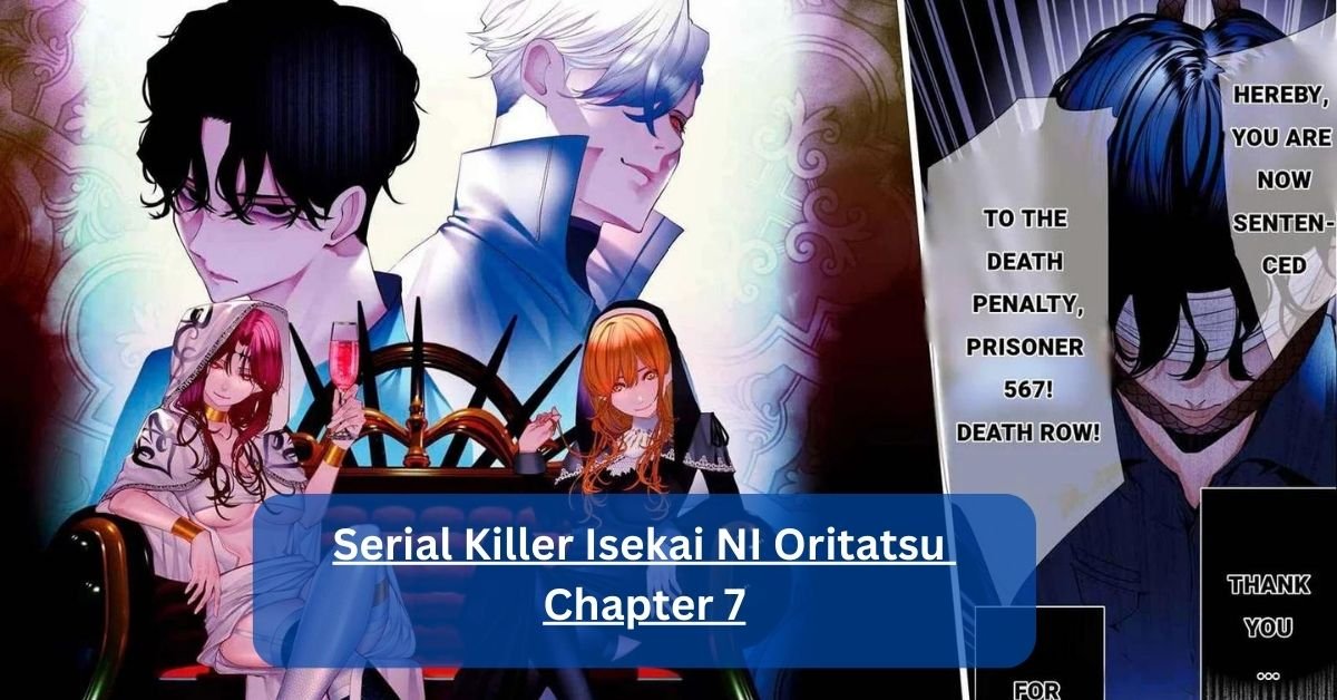 Serial Killer Isekai NI Oritatsu Chapter 7 The Ultimate Guide!
