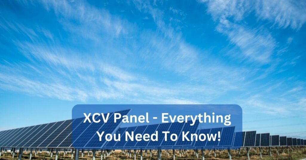 XCV Panel - Everything You Need To Know!