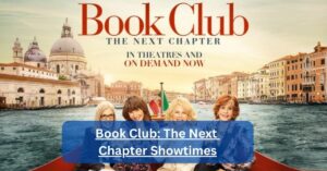 Book Club: The Next Chapter Showtimes