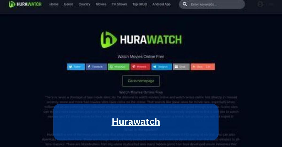Hurawatch The Detailed Guide You’ve Been Looking For!