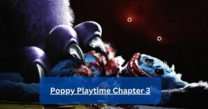 Poppy Playtime Chapter 3