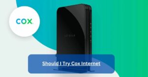 Should I Try Cox Internet