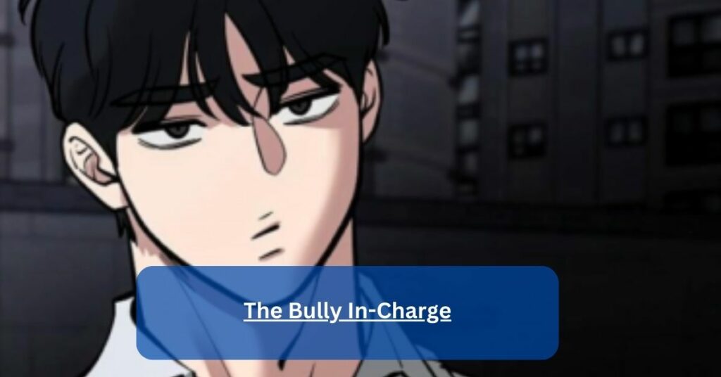 The Bully In-Charge