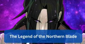 The Legend of the Northern Blade