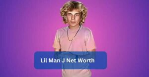 Lil Man J Net Worth – Behind-The-Scenes Magic!