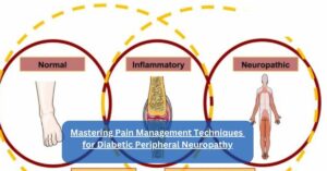 Mastering Pain Management Techniques for Diabetic Peripheral Neuropathy