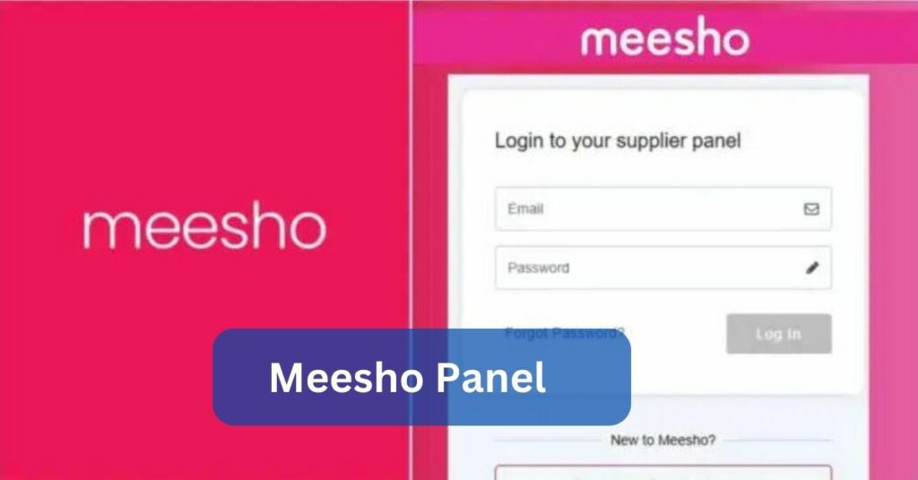 Meesho Panel – Your Path To Reseller Success Begins Here!