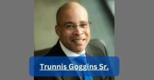 Trunnis Goggins Sr.