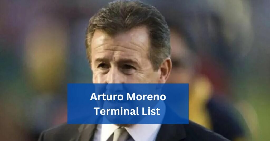 Arturo Moreno Terminal List