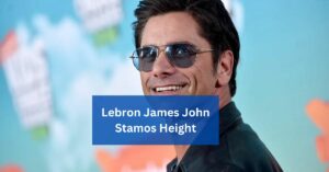 Lebron James John Stamos Height