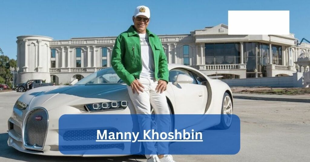 Manny Khoshbin