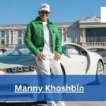 Understanding “Manny Khoshbin Net Worth”