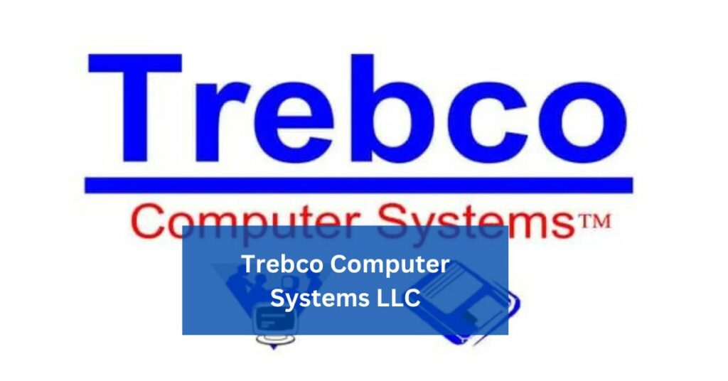 Trebco Computer Systems LLC
