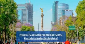 HttpsCostumbresmexico.ComPartido-Verde-Ecologista